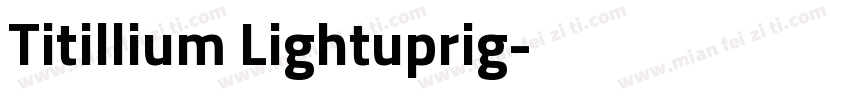 Titillium Lightuprig字体转换